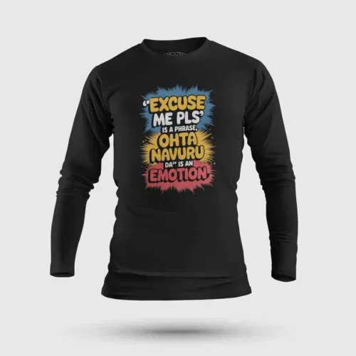 Excuse me please is a phrase, ohta navuru da is an emotion men/unisex long sleeve t-shirt in black color