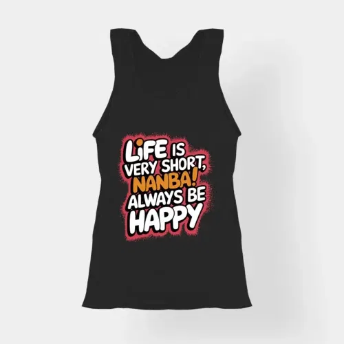 Life is very short nanba women's tank top in black color