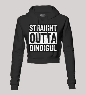 Straight Outta Dindigul Women's Crop Hoodies in Black Color