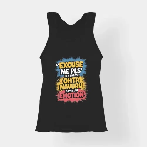 Excuse me please is a phrase, ohta navuru da is an emotion women's tank top in black color