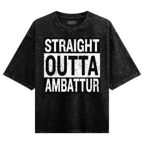 Straight outta ambattur men/unisex acid wash oversized t-shirt in black color