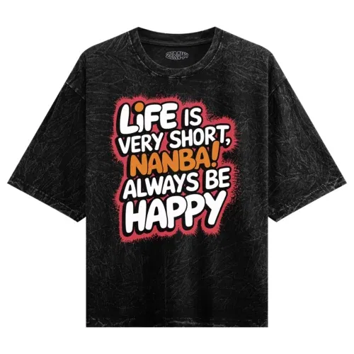 Life is very short nanba men/unisex acid wash oversized t-shirt in black color