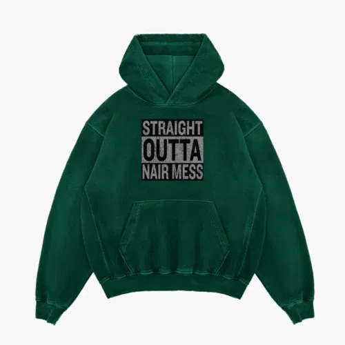 Straight outta nair mess men/unisex acid wash hoodie in bottle green color
