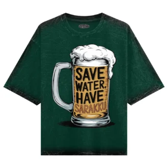 Save Water And Have Sarakku Men/Unisex Acid Wash Oversized T-Shirt in Bottle Green Color