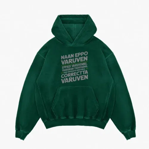 Naan eppo varuven, eppadi varuvennu, yaarukum theriyadhu men/unisex acid wash hoodie in bottle green color