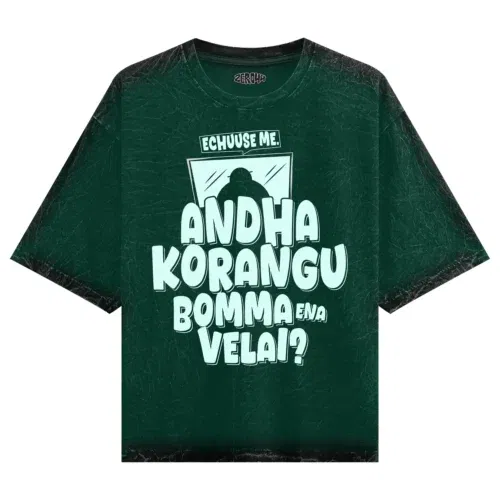Echuuse me andha korangu bomma ena velai? Men/unisex acid wash oversized t-shirt in bottle green color
