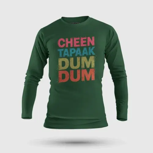 Cheen tapaak dum dum men/unisex long sleeve t-shirt in bottle green color