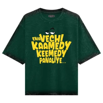 Ena Vechi Kaamedy Keemady Panaliye Men/Unisex Acid Wash Oversized T-Shirt in Bottle Green Color