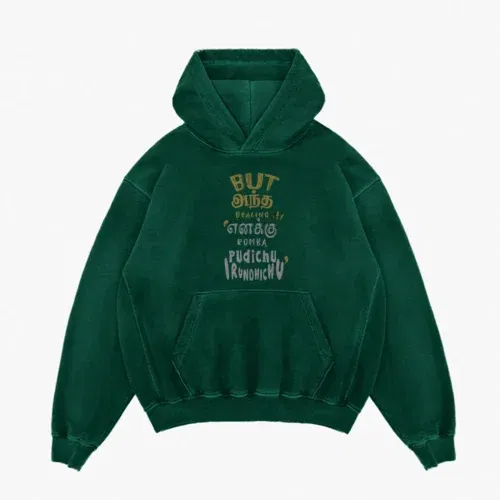But antha dealing enaku romba pudichu irundhichu men/unisex acid wash hoodie in bottle green color