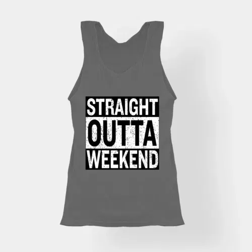 Straight outta weekend women's tank top in charcoal melange color