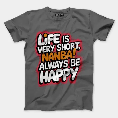 Life is very short nanba men/unisex t-shirt in charcoal melange color