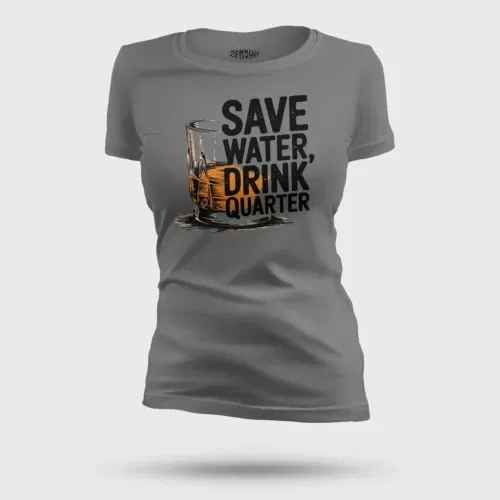 Save water drink quarter women's t-shirt in charcoal melange color