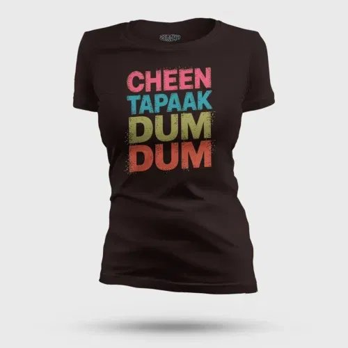 Cheen tapaak dum dum women's t-shirt in coffee brown color