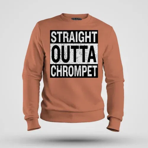 Straight outta chrompet men/unisex sweatshirt in coral color