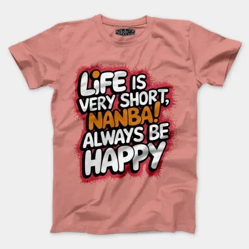 Life is very short nanba men/unisex t-shirt in flamingo color