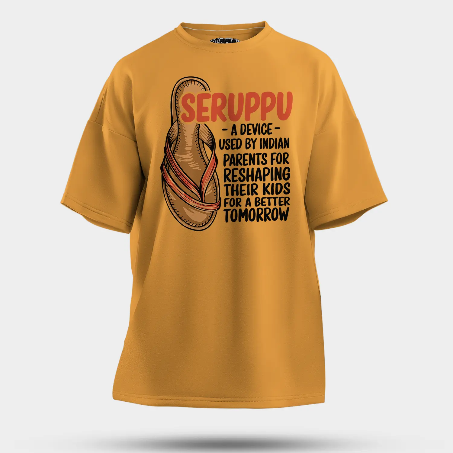 Seruppu - A Device Used By Indian Parents Men/Unisex Oversized T-Shirt in Golden Yellow Color