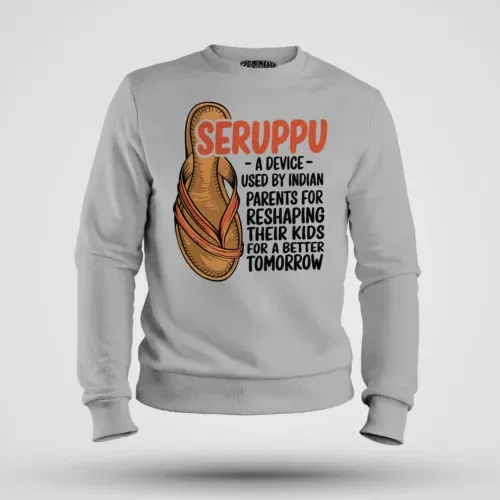 Seruppu - a device used by indian parents men/unisex sweatshirt in grey melange color