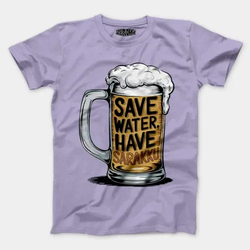 Save water and have sarakku men/unisex t-shirt in lavender color