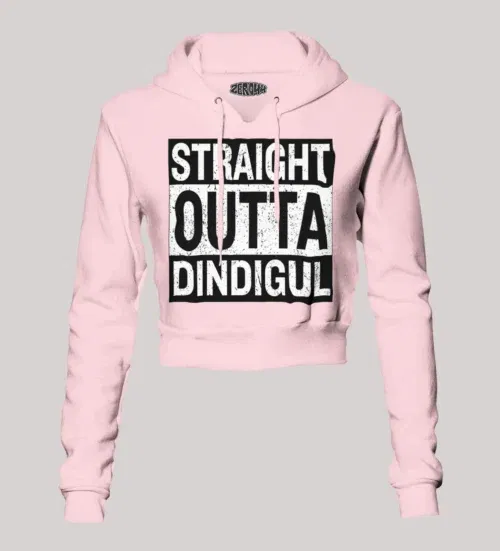 Straight outta dindigul women's crop hoodies in light baby pink color