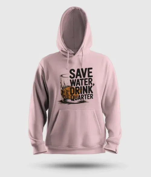 Save water drink quarter men/unisex hoodie in light baby pink color