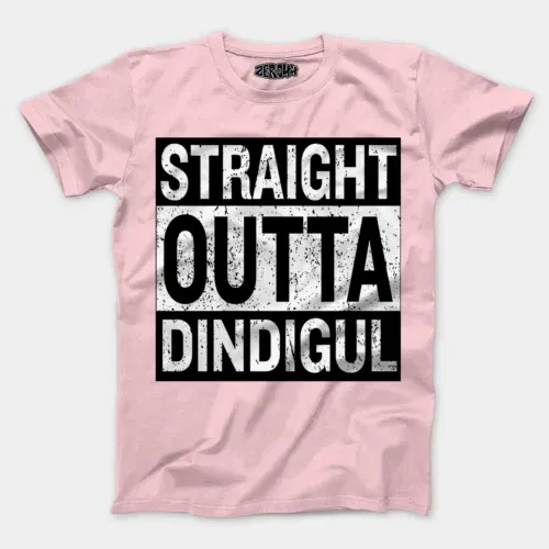 Straight outta dindigul men/unisex t-shirt in light baby pink color