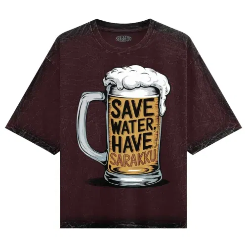 Save water and have sarakku men/unisex acid wash oversized t-shirt in maroon color