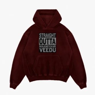 Straight Outta Maamiyaar Veedu Men/Unisex Acid Wash Hoodie in Maroon Color