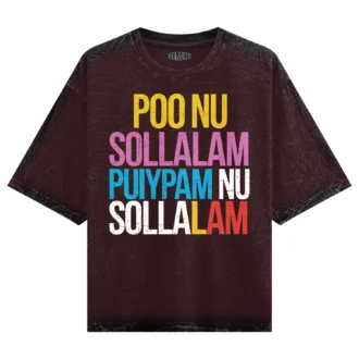 Poo Nu Sollalam Men/Unisex Acid Wash Oversized T-Shirt in Maroon Color