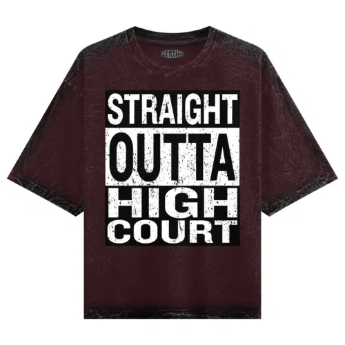 Straight outta high court men/unisex acid wash oversized t-shirt in maroon color
