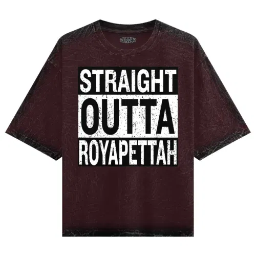 Straight outta royapettah men/unisex acid wash oversized t-shirt in maroon color