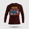 Poo Nu Sollalam Men/Unisex Long Sleeve T-Shirt in Maroon Color