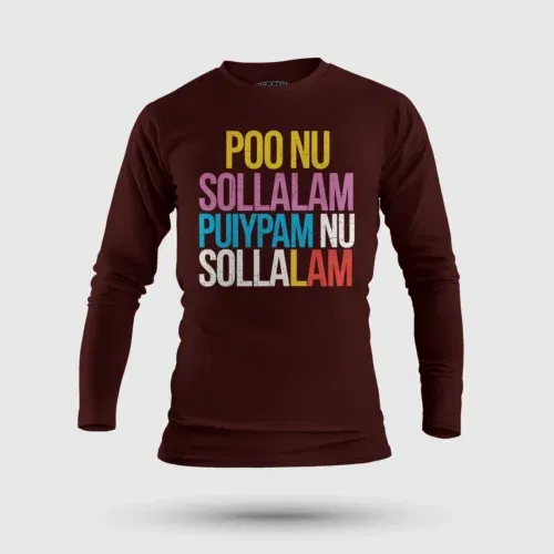 Poo nu sollalam men/unisex long sleeve t-shirt in maroon color
