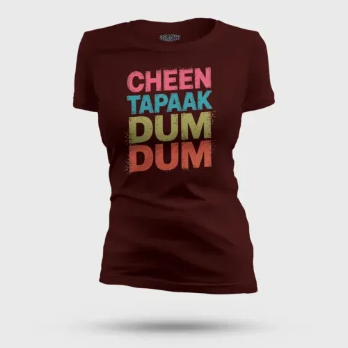 Cheen tapaak dum dum women's t-shirt in maroon color