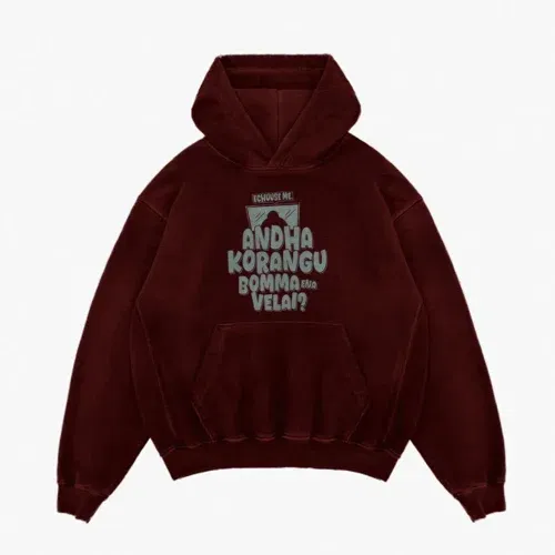 Echuuse me andha korangu bomma ena velai? Men/unisex acid wash hoodie in maroon color