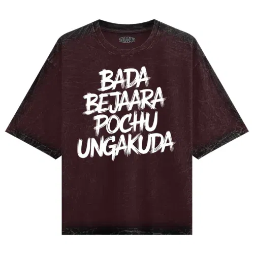 Bada bejaara pochu ungakuda (black) men/unisex acid wash oversized t-shirt in maroon color