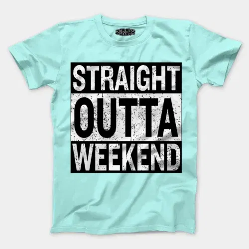 Straight outta weekend men/unisex t-shirt in mint color