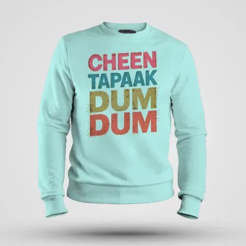 Cheen tapaak dum dum men/unisex sweatshirt in mint color