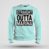 Straight Outta Marina Men/Unisex Sweatshirt in Mint Color