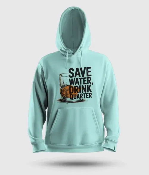 Save water drink quarter men/unisex hoodie in mint color
