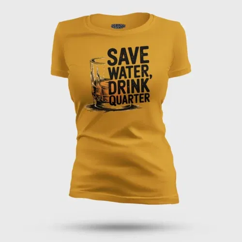 Save water drink quarter women's t-shirt in mustard yellow color