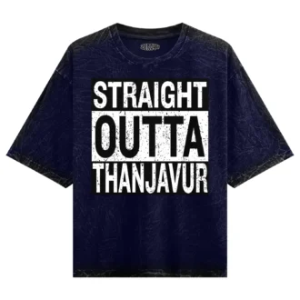 Straight Outta Thanjavur Men/Unisex Acid Wash Oversized T-Shirt in Navy Blue Color