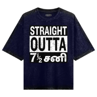 Straight Outta 7½ Sani - Tamil Men/Unisex Acid Wash Oversized T-Shirt in Navy Blue Color