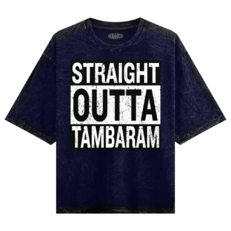 Straight Outta Tambaram Men/Unisex Acid Wash Oversized T-Shirt in Navy Blue Color