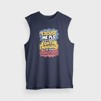 Excuse Me Please Is A Phrase, OHTA Navuru Da is an Emotion Men/Unisex Tank Top in Navy Blue Color