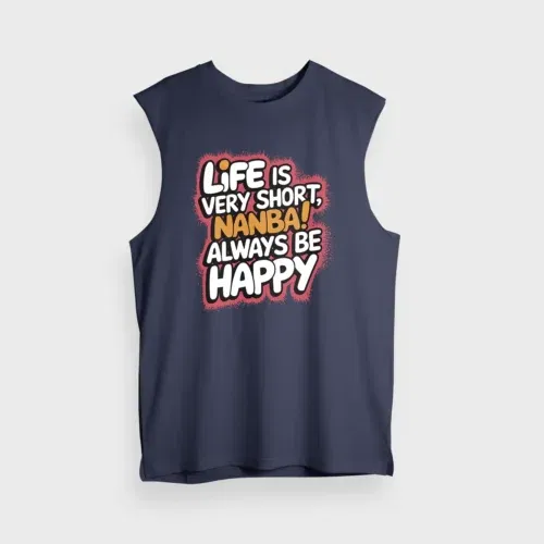 Life is very short nanba men/unisex tank top in navy blue color