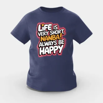 Life Is Very Short Nanba Girls Round Neck T-Shirt in Navy Blue Color