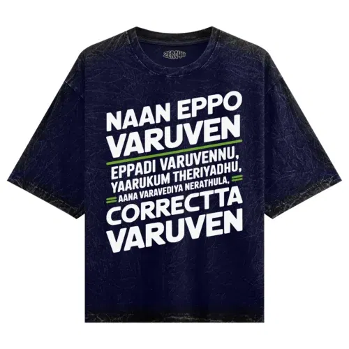 Naan eppo varuven, eppadi varuvennu, yaarukum theriyadhu men/unisex acid wash oversized t-shirt in navy blue color