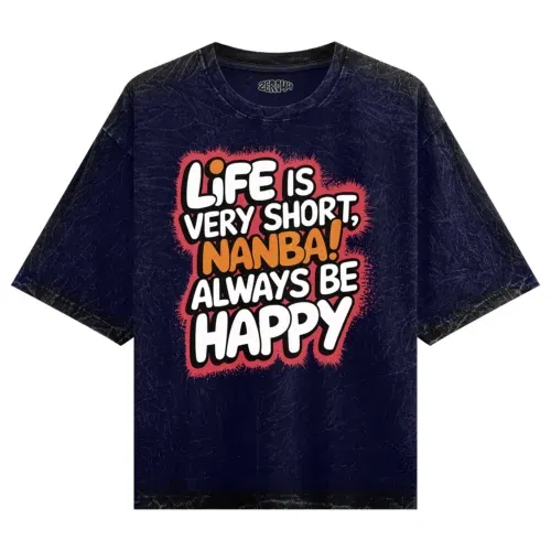 Life is very short nanba men/unisex acid wash oversized t-shirt in navy blue color