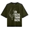 En Vazhi, Thani Vazhi (White) Men/Unisex Acid Wash Oversized T-Shirt in Olive Green Color