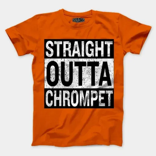 Straight outta chrompet men/unisex t-shirt in orange color